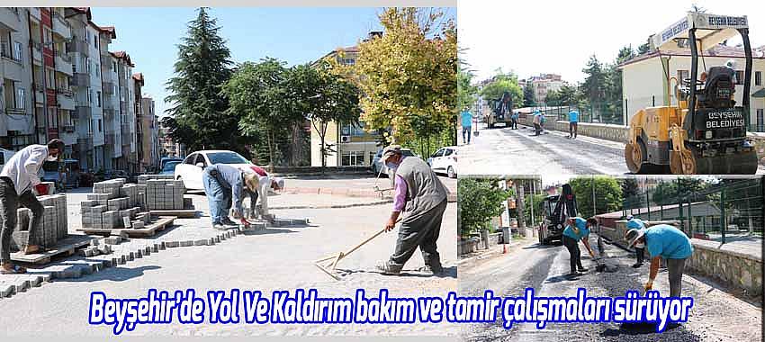 Beyşehir’de Yol Ve Kaldırım Çalışmaları Sürdürülüyor