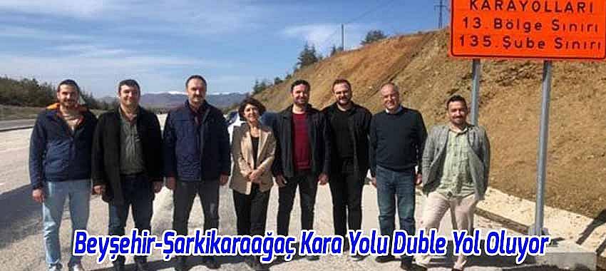 Beyşehir-Şarkikaraağaç Kara Yolu Duble Yol Oluyor