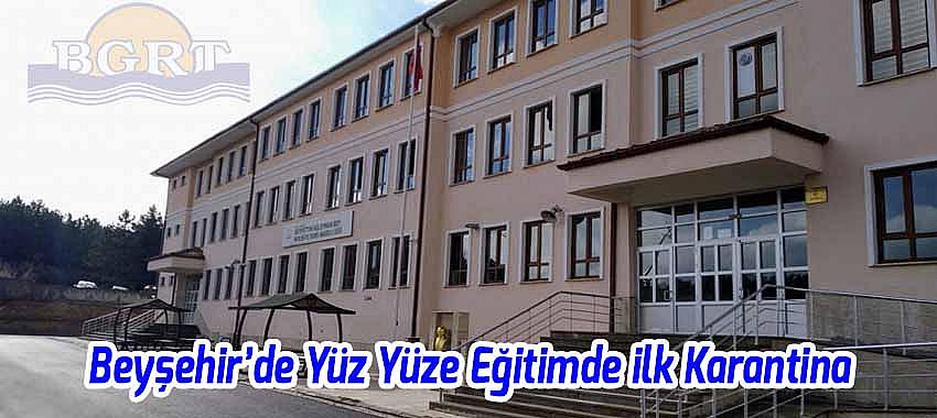 Beyşehir’de Yüz Yüze Eğitimde ilk Karantina