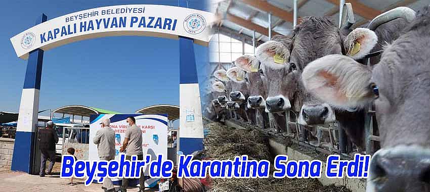 Beyşehir Şap Hastalığı Karantinası Sona Erdi