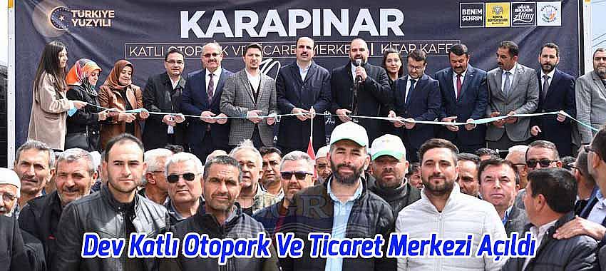 Dev Katlı Otopark Ve Ticaret Merkezi Açıldı