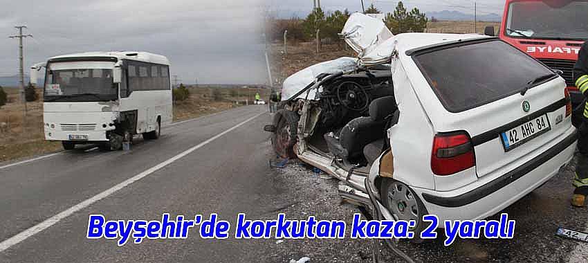 Beyşehir'de korkutan kaza: 2 yaralı