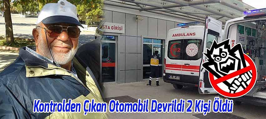 Hüyük'te Kontrolden Çıkan Otomobil Devrildi 2 Kişi Öldü