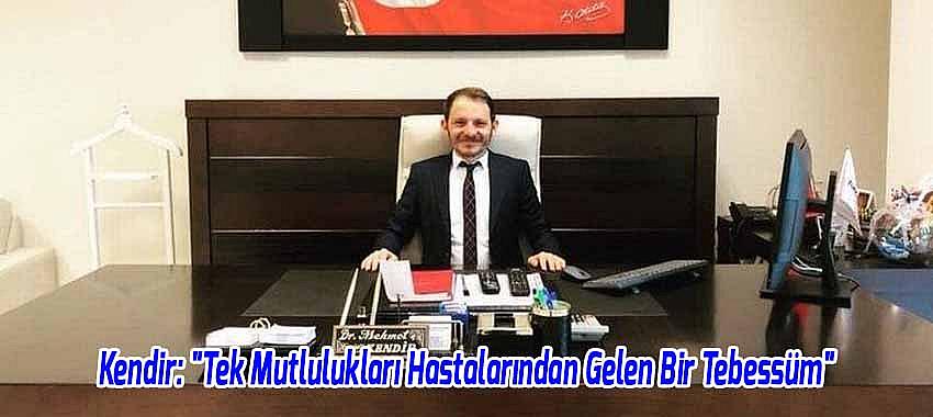 Dr.Mehmet Kendir tüm hekimlerin tıp bayramını kutladı