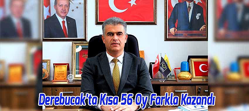 Derebucak’ta Kısa 56 Oy Farkla Kazandı