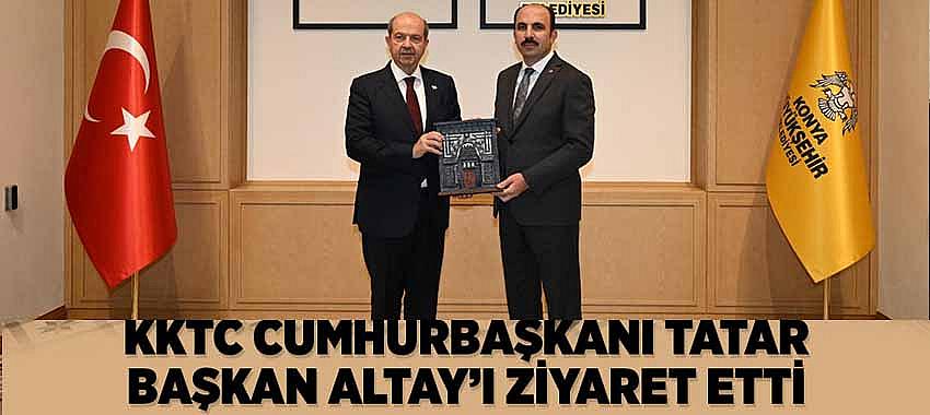 KKTC Cumhurbaşkanı Tatar, Başkan Altay'ı Ziyaret Etti