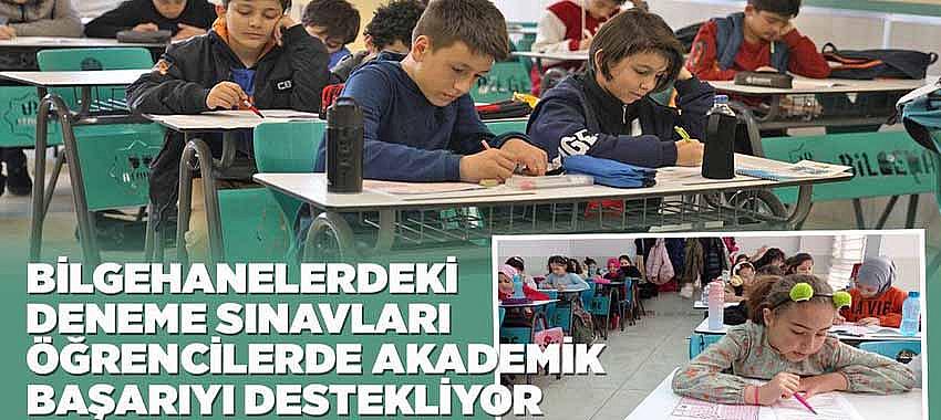 Bilgehanelerdeki Deneme Sınavları Öğrencilerde Akademik Başarıyı Destekliyor