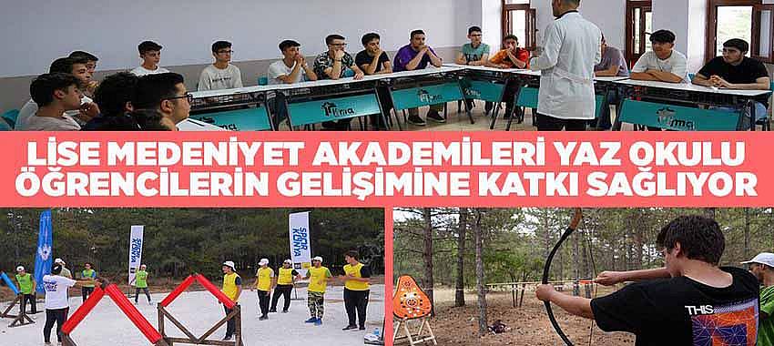 Lise Medeniyet Akademileri Yaz Okulu Öğrencilerin Gelişimine Katkı Sağlıyor