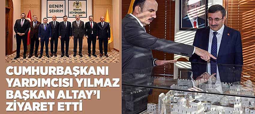 Cumhurbaşkanı Yardımcısı Yılmaz, Başkan Altay’ı Ziyaret Etti