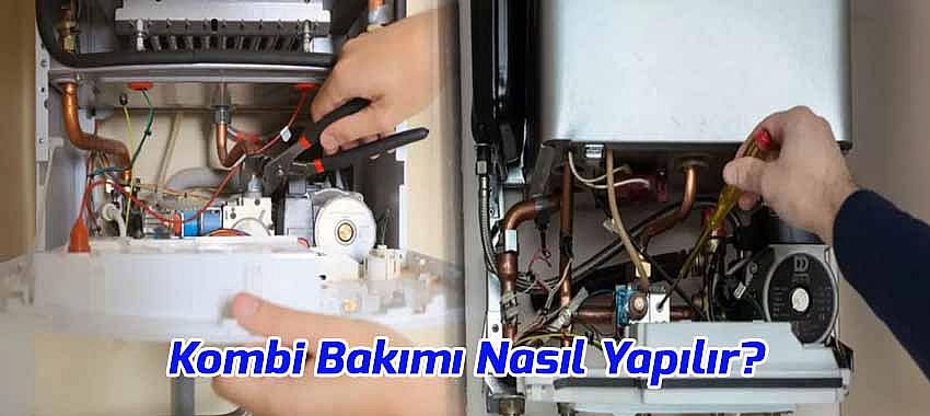 Kombi Bakımı Nasıl Yapılır?
