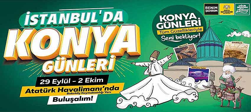 İstanbul’da 'Konya Rüzgarı' Esecek