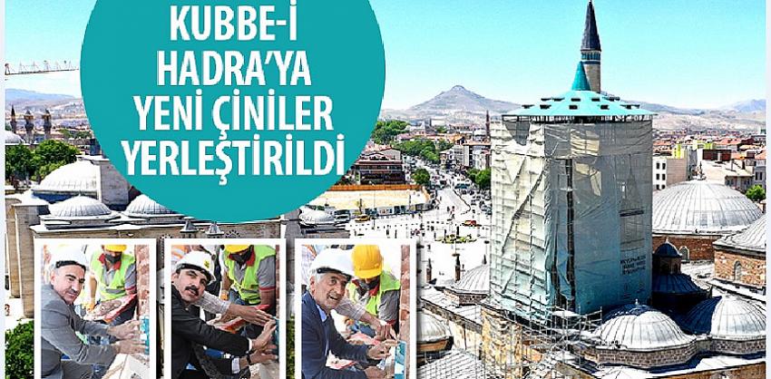 Kubbe-i Hadra’ya Yeni Çiniler Yerleştirildi