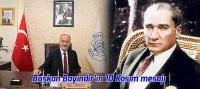 Başkan Bayındır’ın 10 Kasım Mesajı