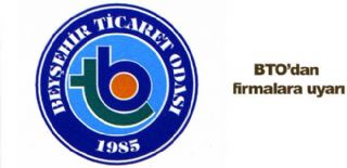 BTOdan firmalara uyarı