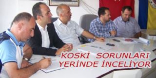 Koski sorunları yerinde dinliyor