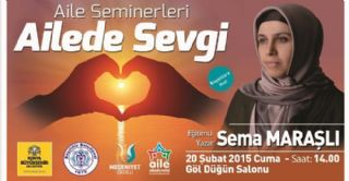 Beyşehirde 'Ailede Sevgi' Anlatılacak