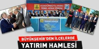 Büyükşehirden İlçelerde Yatırım Hamlesi