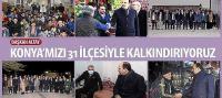 Başkan Altay, “Konya’mızı 31 İlçesiyle Kalkındırıyoruz”