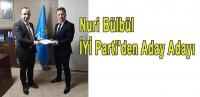 Nuri Bülbül İYİ Parti'den Aday Adayı