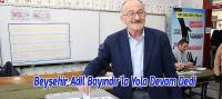 Beyşehir, Adil Bayındır ile “Yola devam” dedi