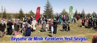 Beyşehir'de Minik Yüreklerin Yeşil Sevgisi