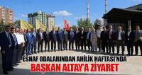 Esnaf Odalarından Ahilik Haftası’nda Başkan Altay’a Ziyaret