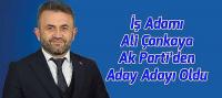 İş Adamı Ali Çankaya’da Ak Parti’den Aday Adayı Oldu