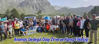 Anamas Dedegül Dağı Zirve ve Kamp Etkinliği İçin Melikler Yaylası’nda Gerçekleştirildi