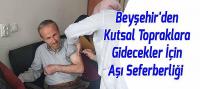 Beyşehir'den Kutsal Topraklara Gidecekler İçin Aşı Seferberliği
