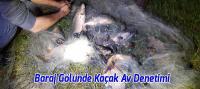 Baraj Gölünde Kaçak Av Denetimi
