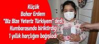 Küçük Bahar kumbarasındaki harçlıkla, milli dayanışma kampanyasına destek verdi