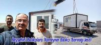 Beyşehirli Balıkçılara 'Konteyner Balıkçı 'Barınağı Jesti!