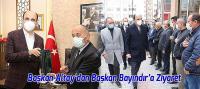 Başkan Altay’dan Başkan Bayındır’a Ziyaret