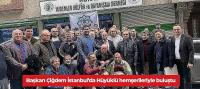 Başkan Çiğdem, İstanbul’da Hüyüklü hemşerileriyle buluştu