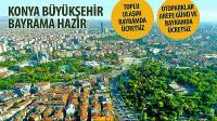 Konya Büyükşehir Bayrama Hazır