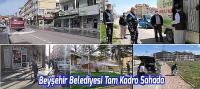 Beyşehir Belediyesi Tam Kadro Sahada