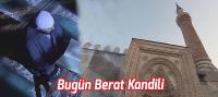 Bugün Berat Kandili