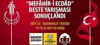 “Mefâhir-i Ecdâd” Beste Yarışması Sonuçlandı