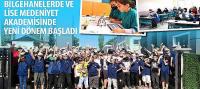 Bilgehaneler ve Lise Medeniyet Akademisi’nde Yeni Dönem Başladı