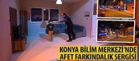 Konya Bilim Merkezi’nde Afet Farkındalık Sergisi