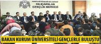 Bakan Kurum Üniversiteli Gençlerle Buluştu