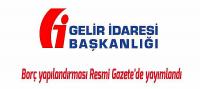 Milyonlarca kişiye ilgilendiren borç yapılandırması Resmi Gazete'de yayımlandı