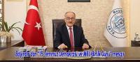 Bayındır’dan “15 Temmuz Demokrasi ve Milli Birlik Günü” mesajı