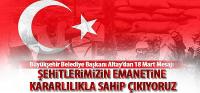 Şehitlerimizin Emanetine Kararlılıkla Sahip Çıkıyoruz