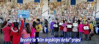 Beyşehir’de “iklim değişikliğini durdur” projesi