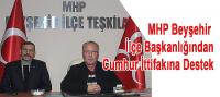 MHP Beyşehir İlçe Başkanlığından Cumhur İttifakına Destek