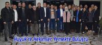 Hüyük'te Hekimler Tıp Bayramında Biraraya Geldi