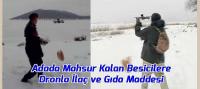 Adada Mahsur Kalan Besicilere Dronla İlaç ve Gıda Maddesi