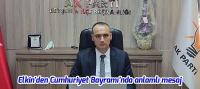 Elkin'den 29 Ekim Cumhuriyet Bayramı'nda anlamlı mesaj
