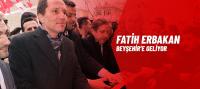  Fatih Erbakan Beyşehir'e geliyor